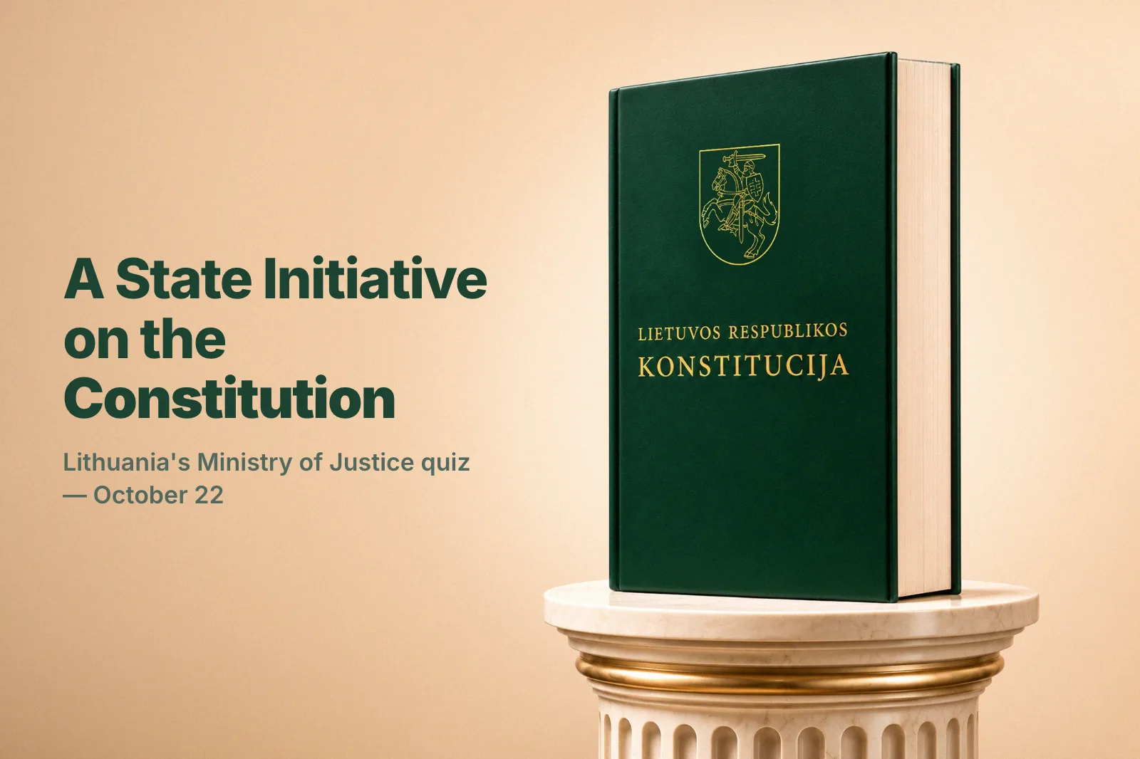 How to Test Your Knowledge of the Lithuanian Constitution and Win Prizes (Even If You're Still Preparing for Permanent Residence)